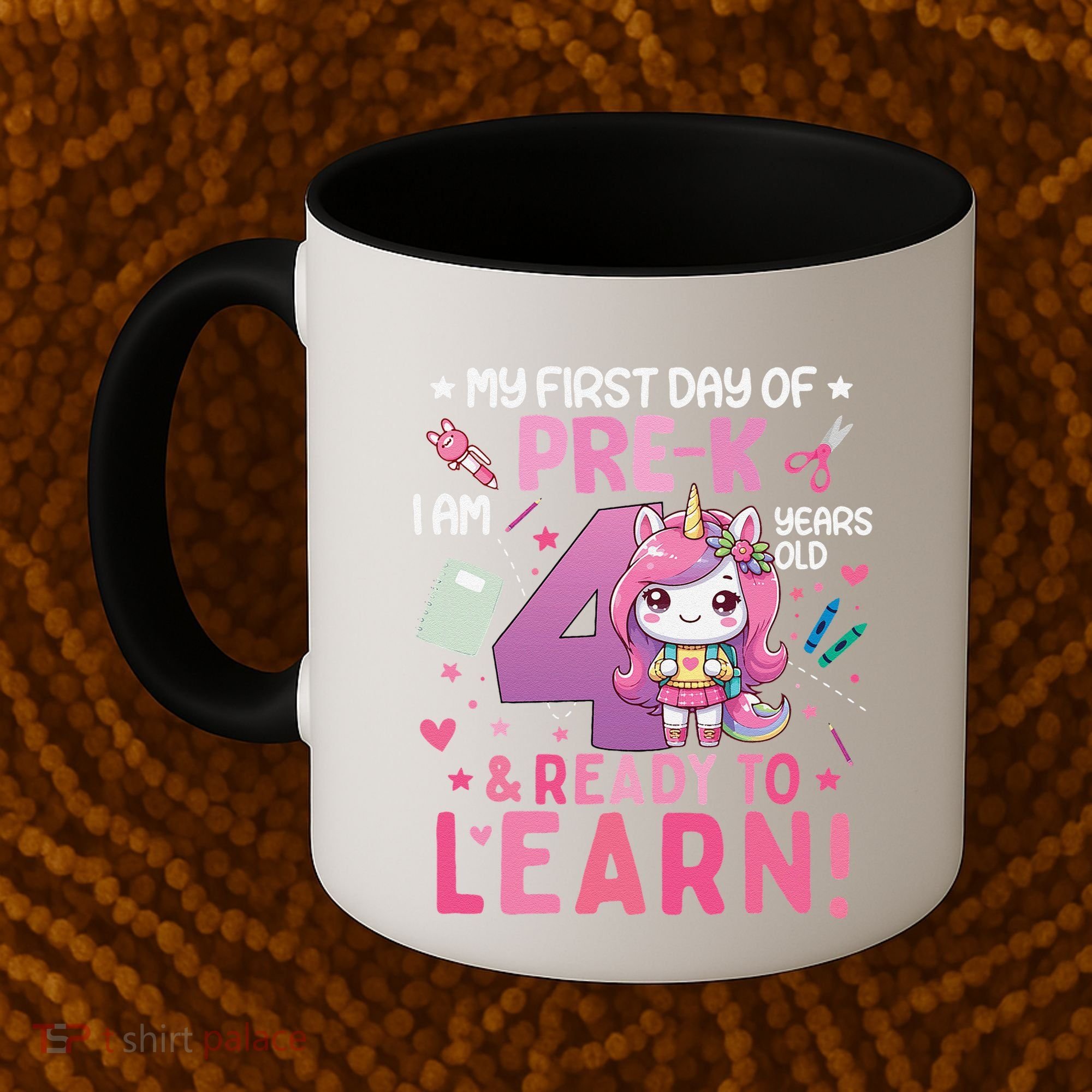 My First Day Of Prek IM 4 Years Old And Ready To Learn Gift Coffee Mug
