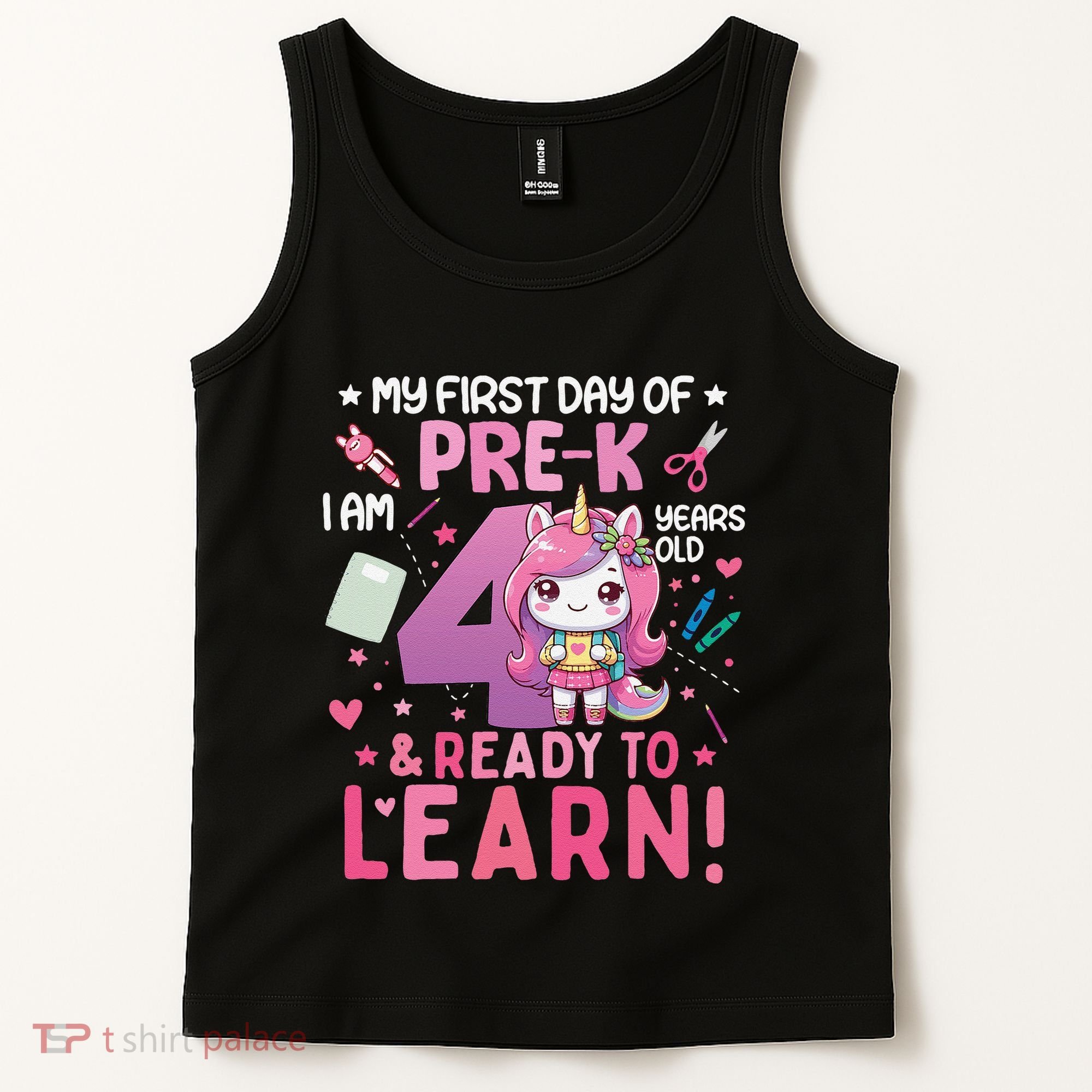 My First Day Of Prek IM 4 Years Old And Ready To Learn Gift Tank Top