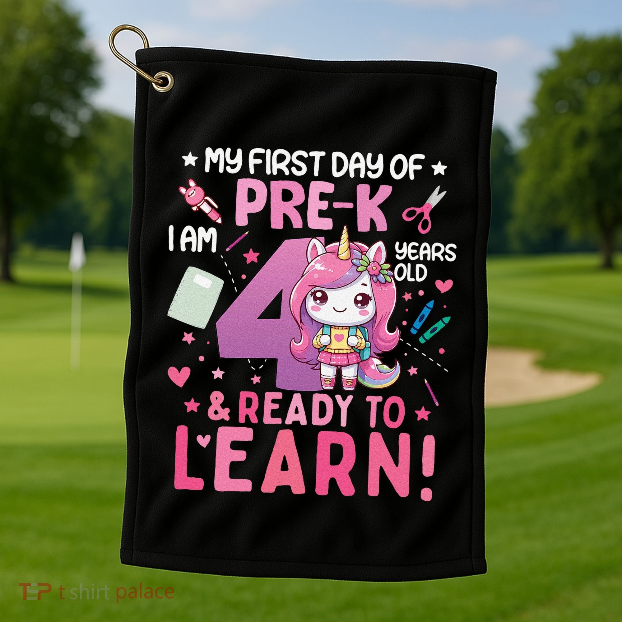 My First Day Of Prek IM 4 Years Old And Ready To Learn Gift Golf Towel