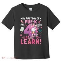 My First Day Of Prek IM 4 Years Old And Ready To Learn Gift Toddler T-Shirt thumb 0