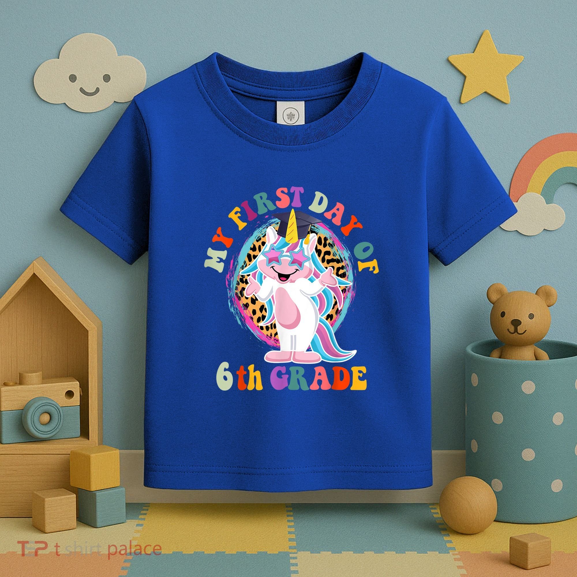 My First Day Of Sixth Grade Unicorn Back To School Funny Gift Toddler T-Shirt