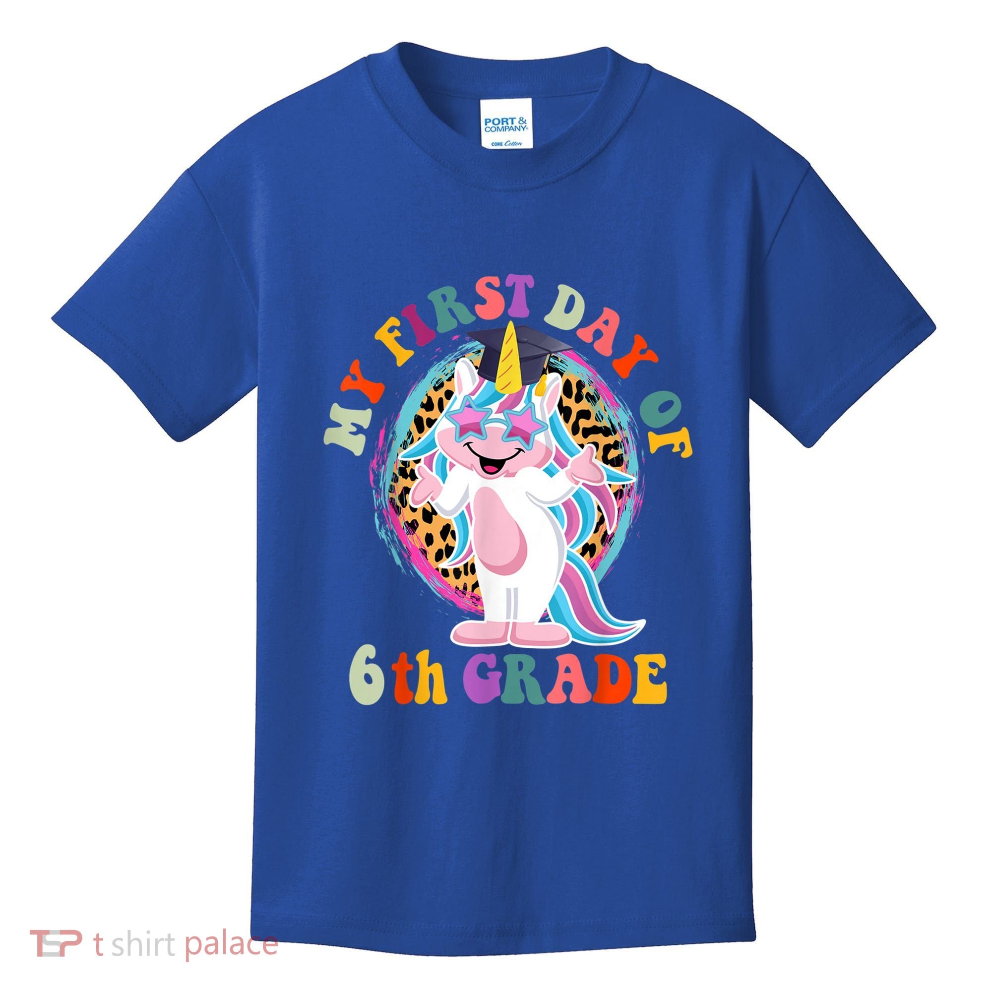 My First Day Of Sixth Grade Unicorn Back To School Funny Gift Kids T-Shirt