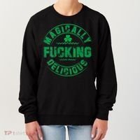 Magically Fucking Delicious St Patricks Day Womens Naughty Women's Sweatshirt thumb 0