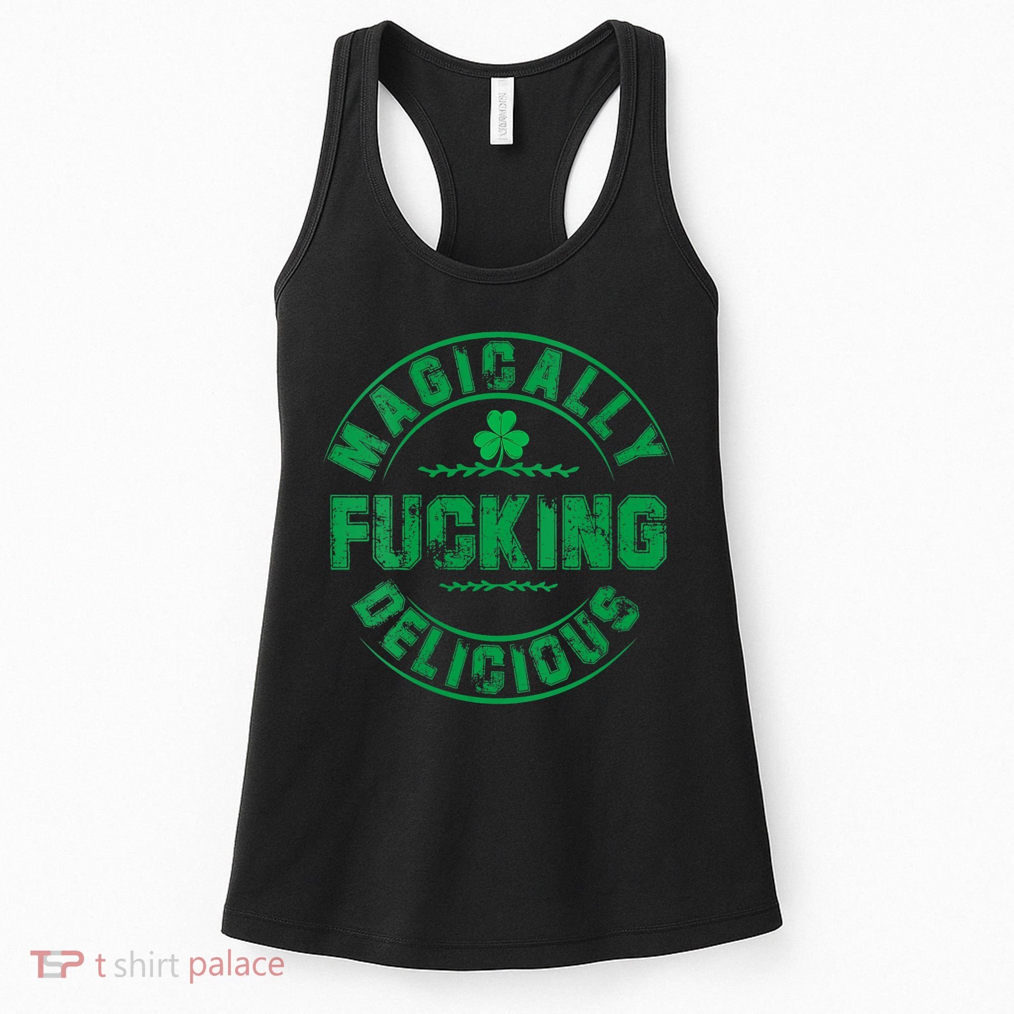 Magically Fucking Delicious St Patricks Day Womens Naughty Women's Tank Top