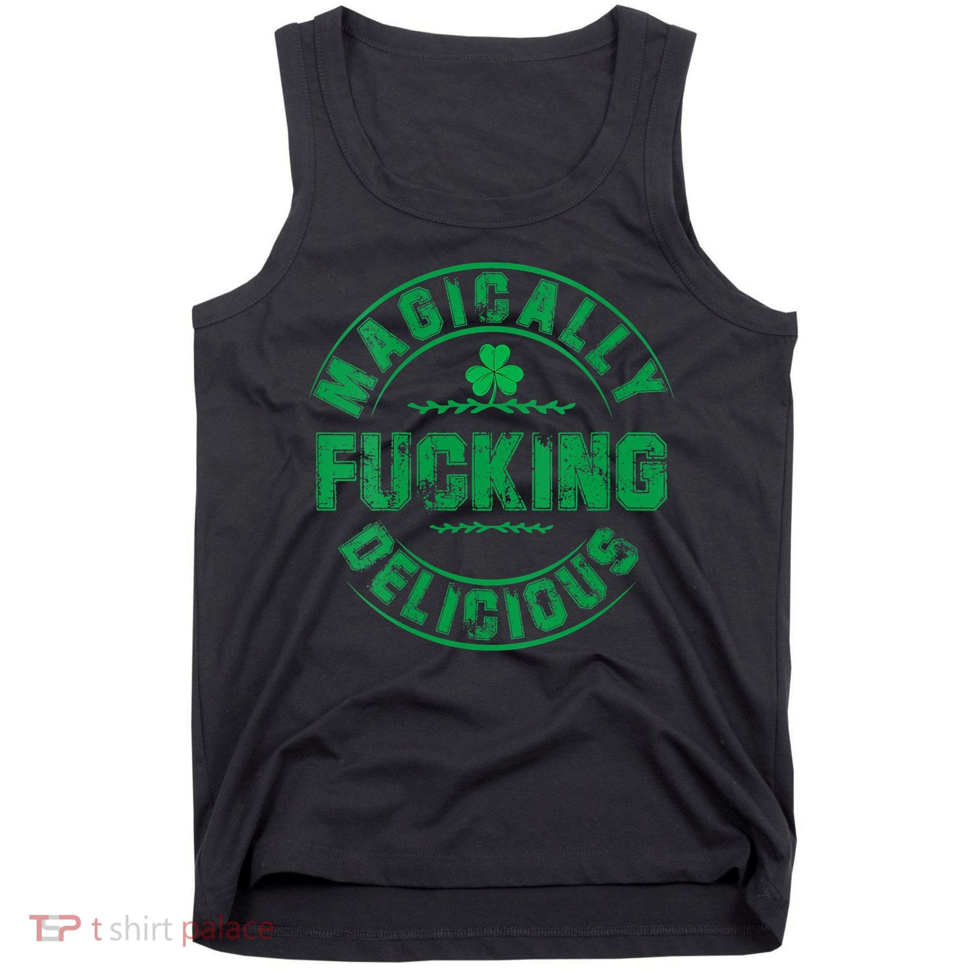 Magically Fucking Delicious St Patricks Day Womens Naughty Tank Top