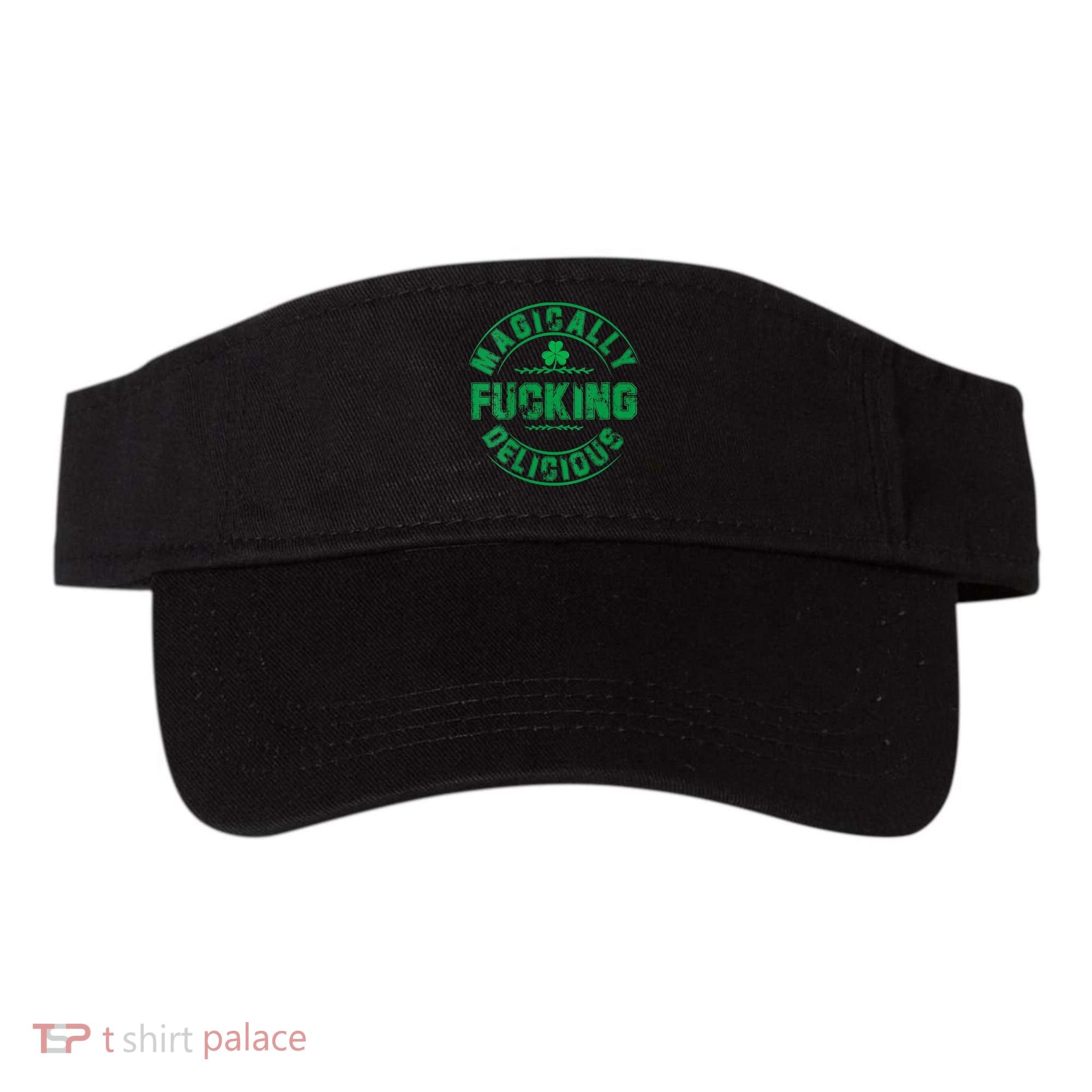 Magically Fucking Delicious St Patricks Day Womens Naughty Visor