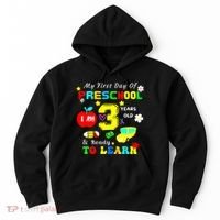 My First Day Of Preschool I Am 3 Years Old Ready To Learn Hoodie thumb 0