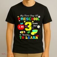My First Day Of Preschool I Am 3 Years Old Ready To Learn T-Shirt thumb 3