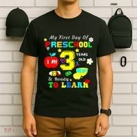 My First Day Of Preschool I Am 3 Years Old Ready To Learn T-Shirt thumb 6