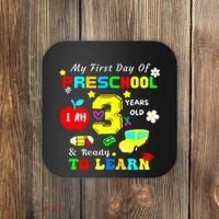 My First Day Of Preschool I Am 3 Years Old Ready To Learn Coaster thumb 0