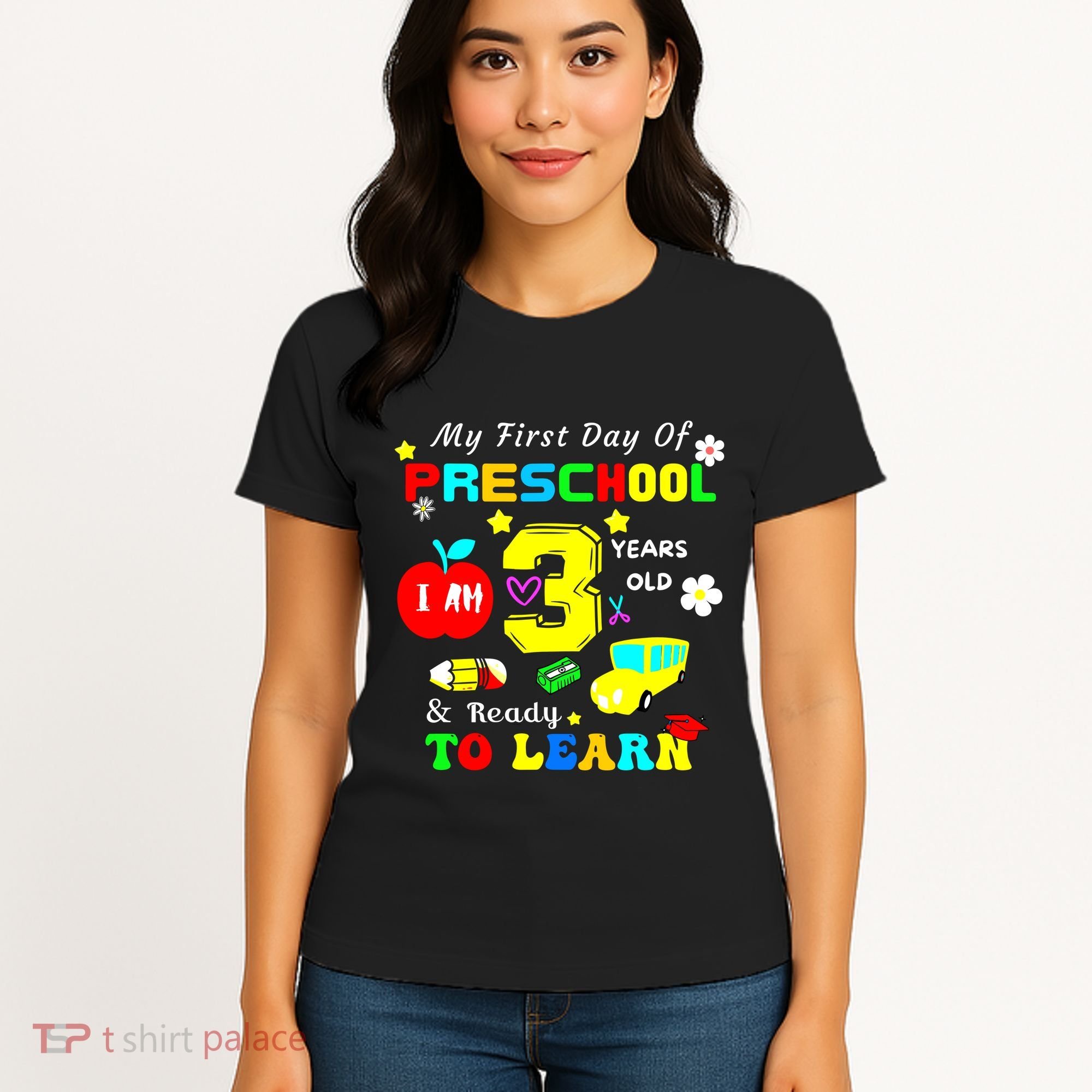 My First Day Of Preschool I Am 3 Years Old Ready To Learn Women's T-Shirt