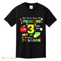 My First Day Of Preschool I Am 3 Years Old Ready To Learn Kids T-Shirt thumb 0