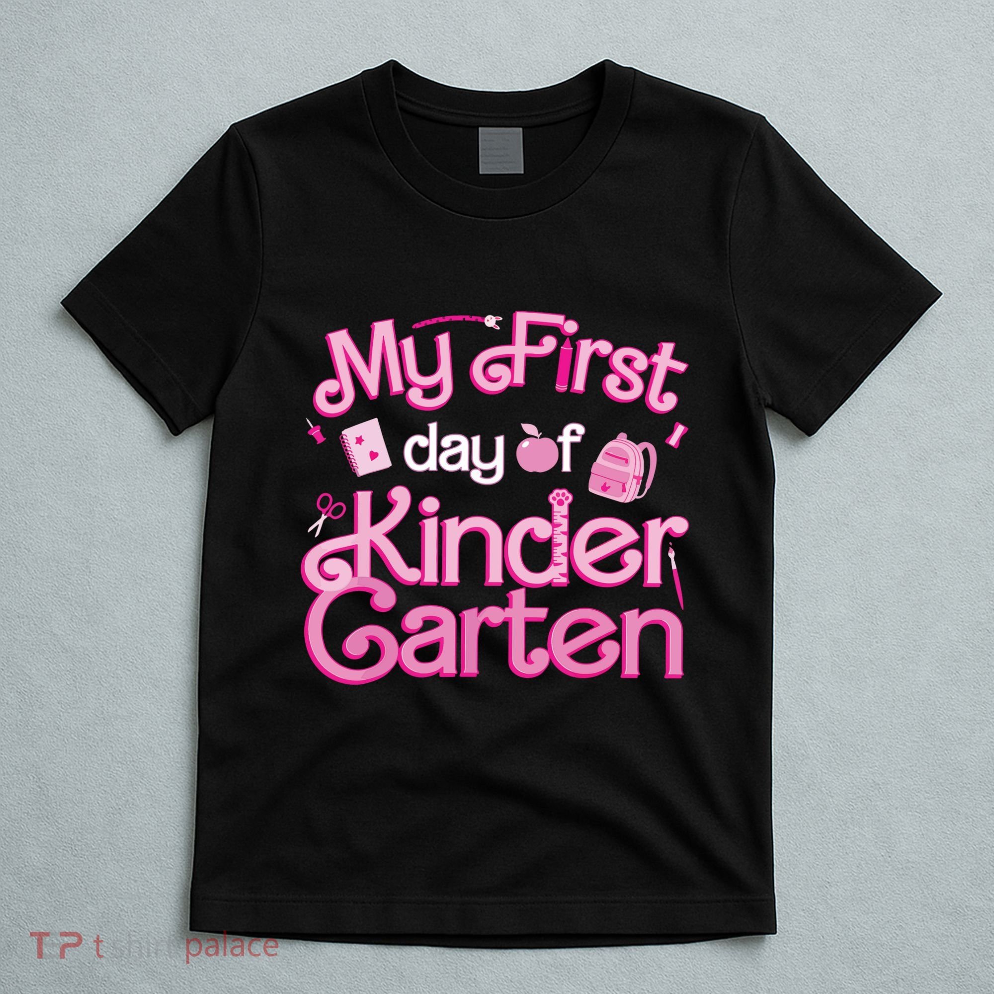 My First Day Of Kindergarten Back To School Girl T-Shirt