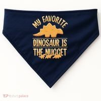 My Favorite Dinosaur Is The Nugget USA-Made Doggie Bandana thumb 0