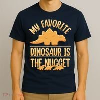 My Favorite Dinosaur Is The Nugget T-Shirt thumb 3