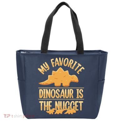 My Favorite Dinosaur Is The Nugget Tote Bag