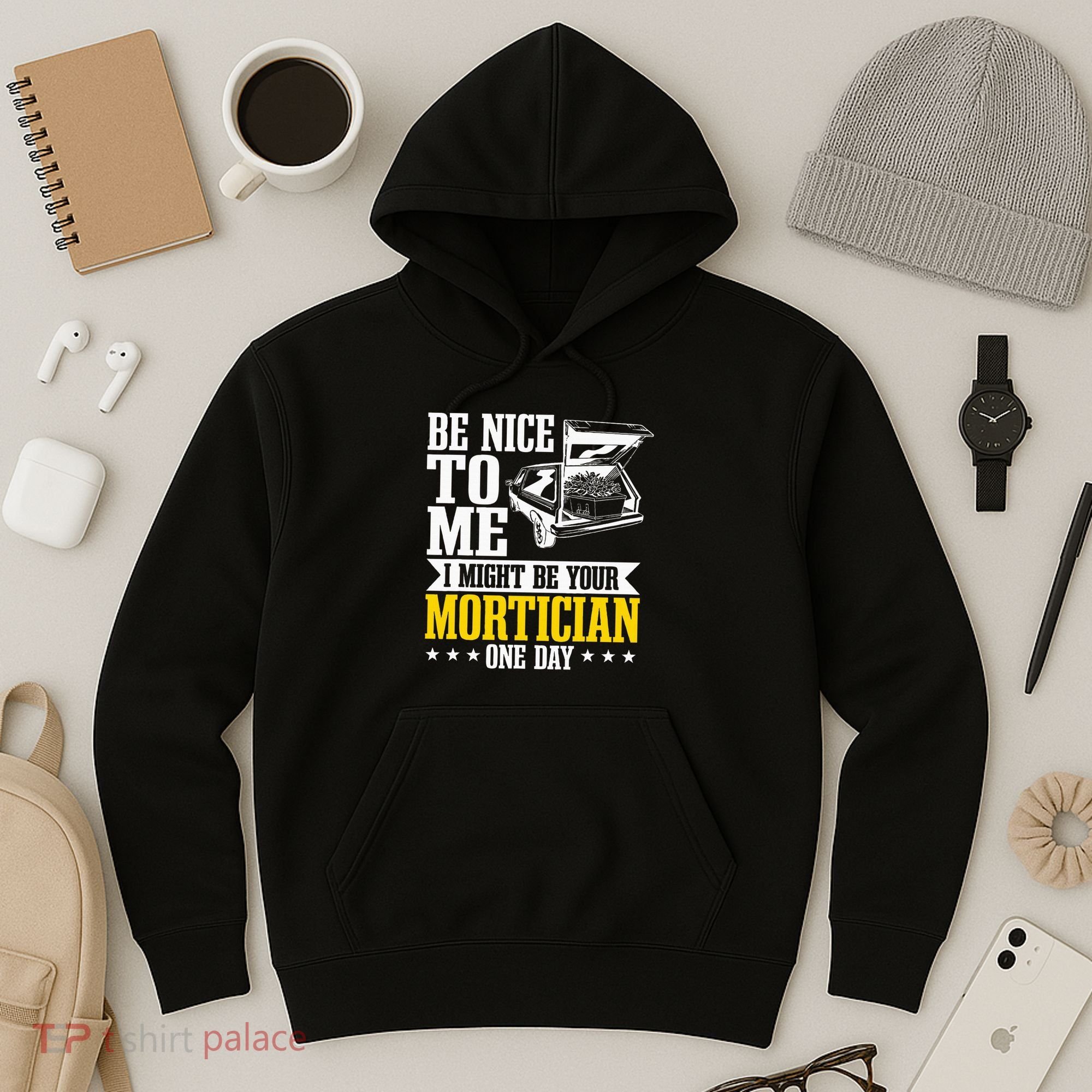 Mortician Funeral Director Undertaker Casket Be Nice Hoodie