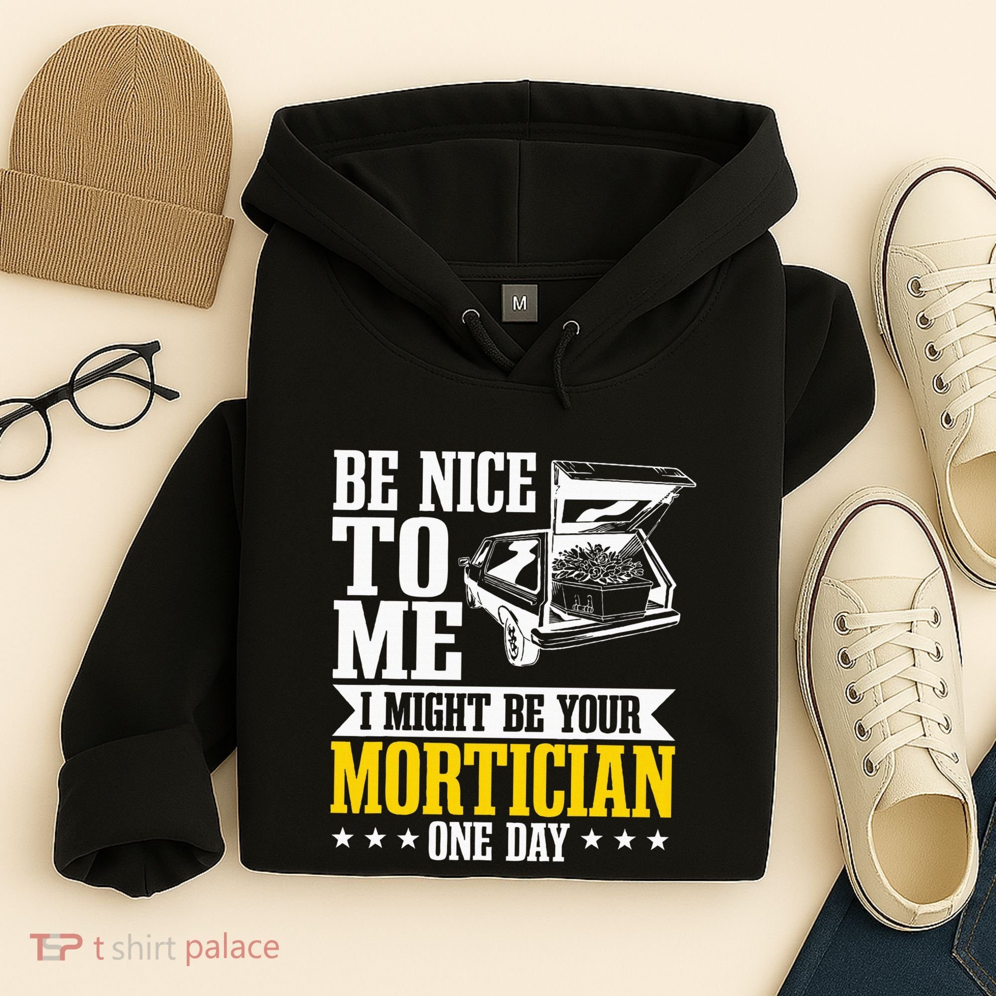 Mortician Funeral Director Undertaker Casket Be Nice Hoodie