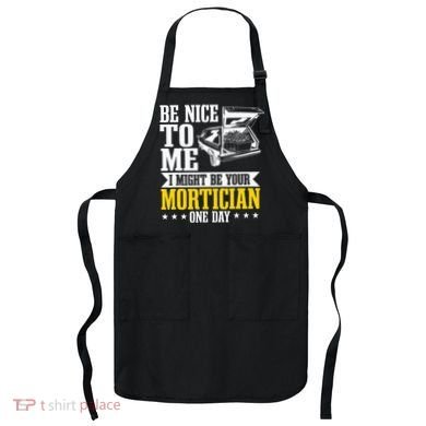 Mortician Funeral Director Undertaker Casket Be Nice Apron