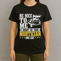 Mortician Funeral Director Undertaker Casket Be Nice T-Shirt thumb 4
