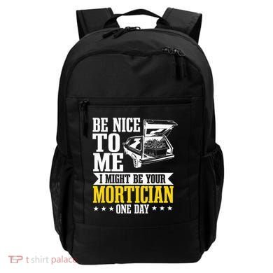Mortician Funeral Director Undertaker Casket Be Nice Backpack