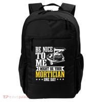 Mortician Funeral Director Undertaker Casket Be Nice Backpack thumb 0