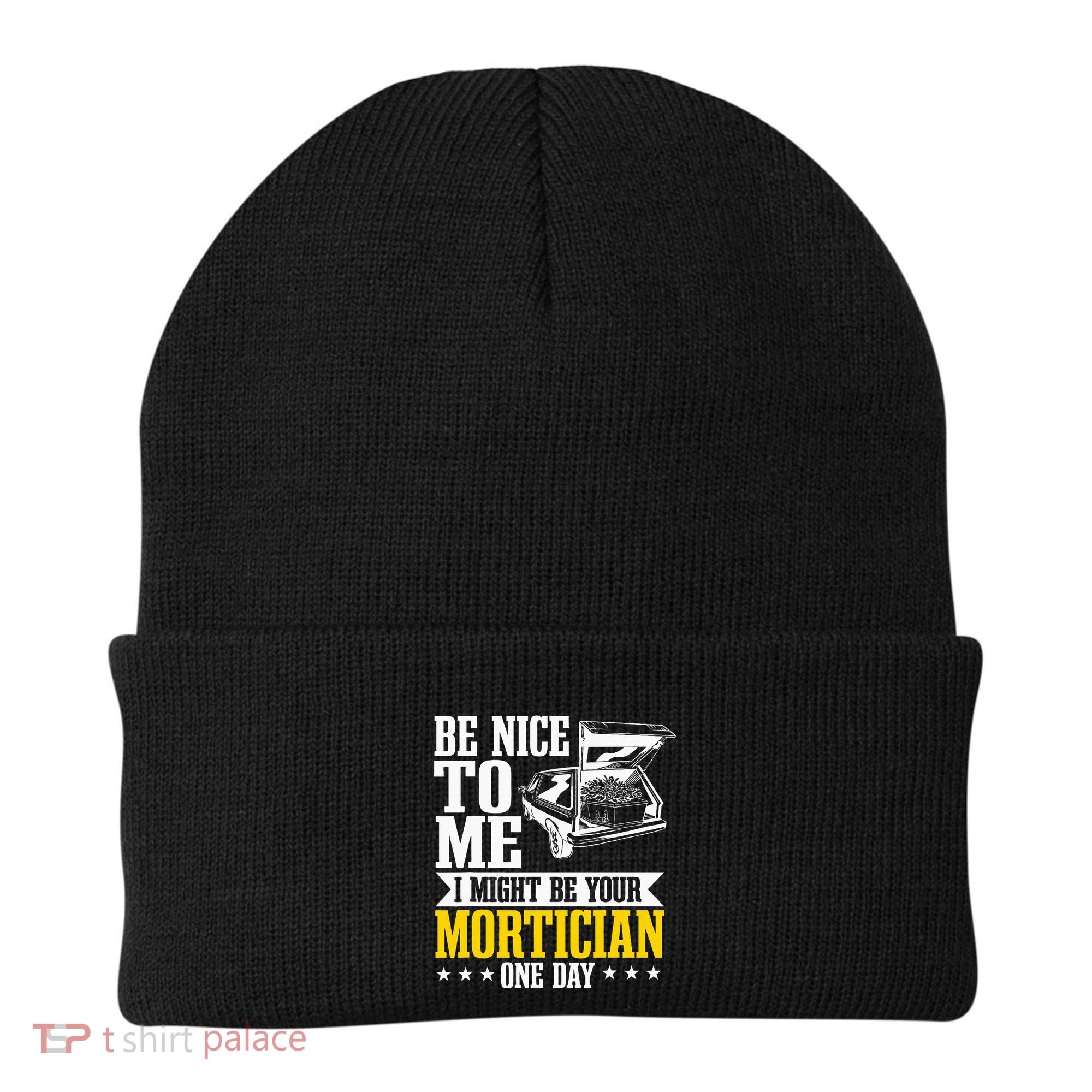 Mortician Funeral Director Undertaker Casket Be Nice Beanie