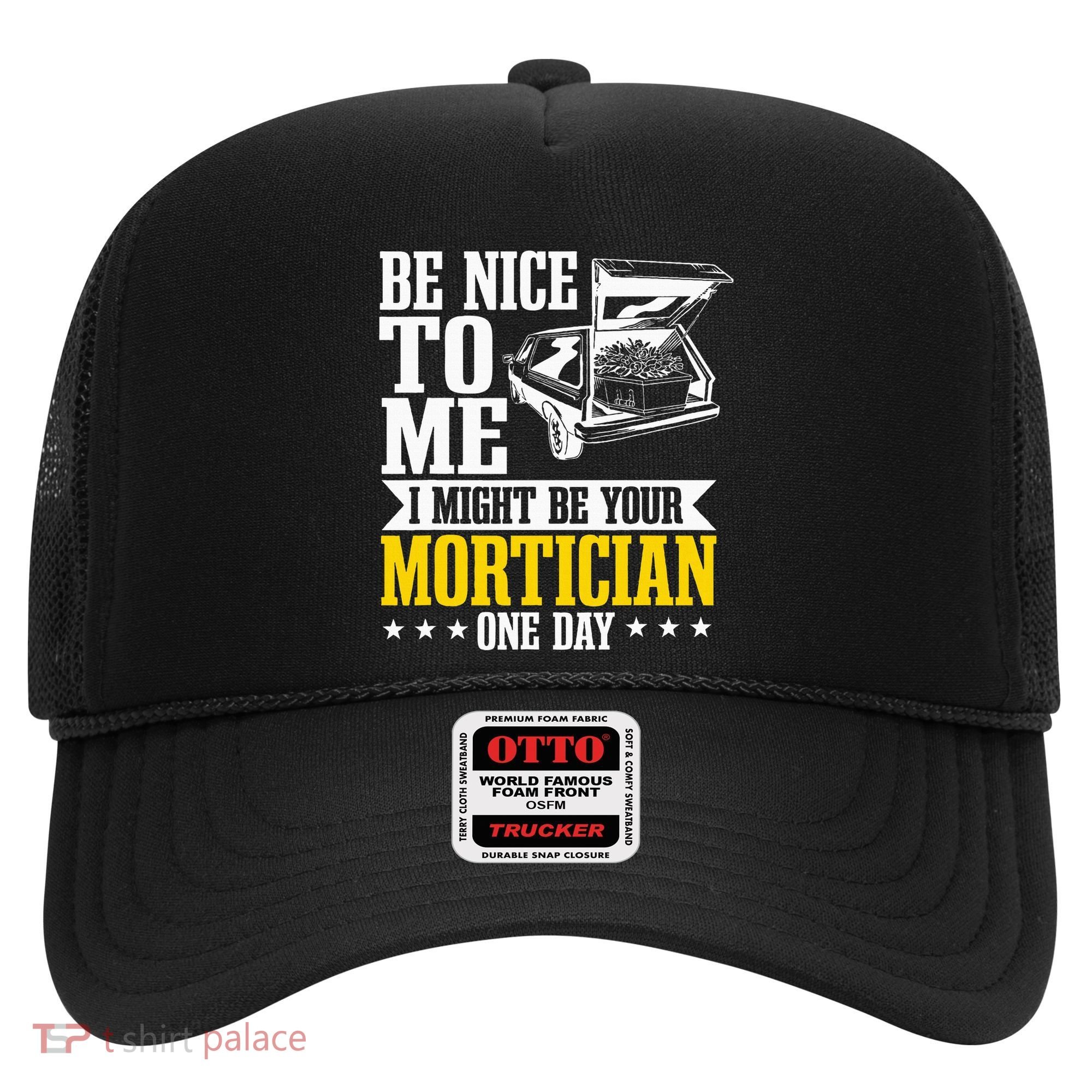 Mortician Funeral Director Undertaker Casket Be Nice Hat