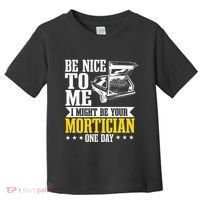 Mortician Funeral Director Undertaker Casket Be Nice Toddler T-Shirt thumb 0