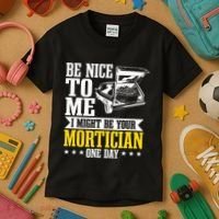 Mortician Funeral Director Undertaker Casket Be Nice Kids T-Shirt thumb 3