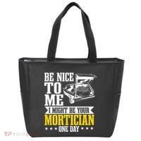 Mortician Funeral Director Undertaker Casket Be Nice Tote Bag thumb 0