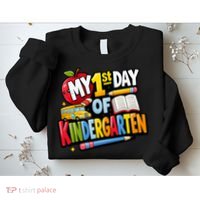My First Day Of Kindergarten 1st Grade Sweatshirt thumb 2