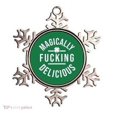 Magically Fucking Delicious St Patrick's Day Funny Ornament