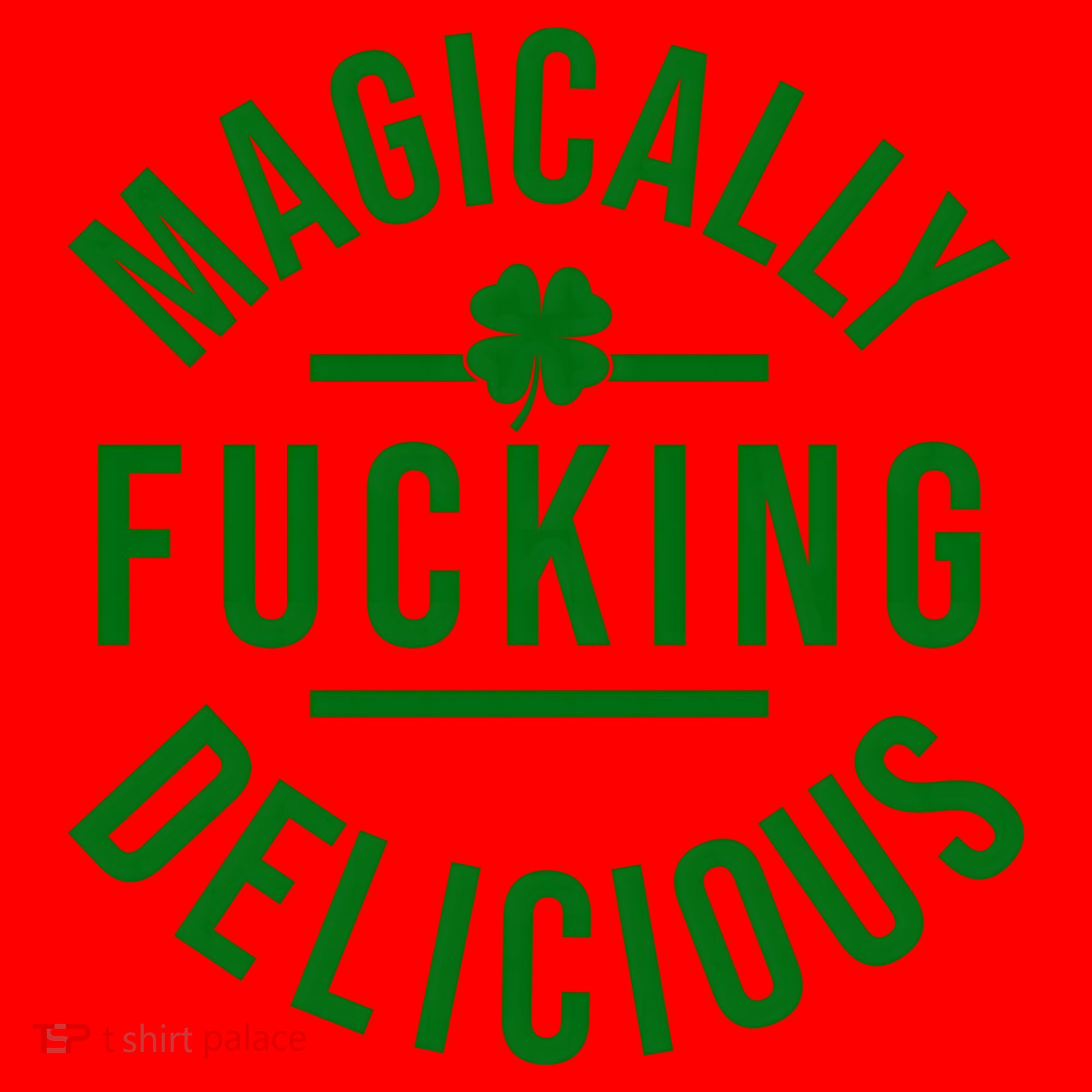 Magically Fucking Delicious St Patrick's Day Funny Santa Hat