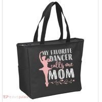 My Favorite Dancer Calls Me Mom Ballet Mom Women Dance Mom Tote Bag thumb 2