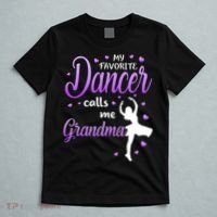 My Favorite Dancer Calls Me Grandma Dance Grandma T-Shirt thumb 5