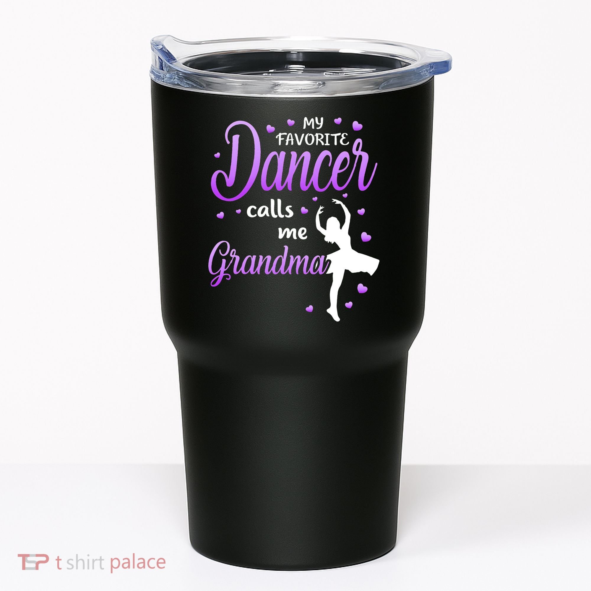 My Favorite Dancer Calls Me Grandma Dance Grandma Tumbler