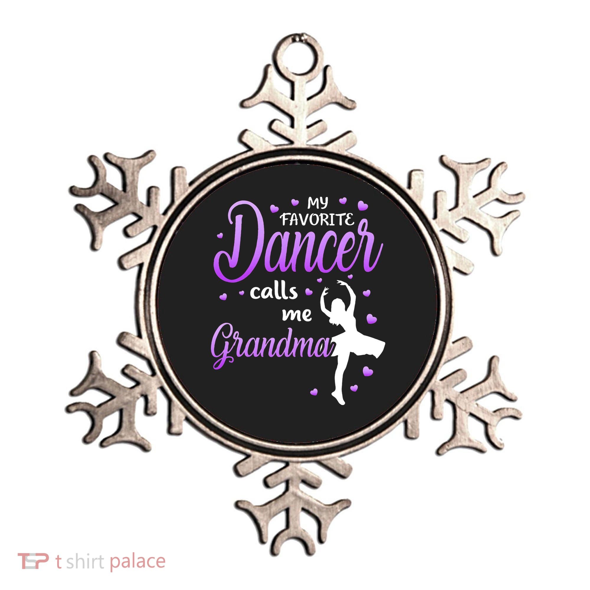 My Favorite Dancer Calls Me Grandma Dance Grandma Ornament