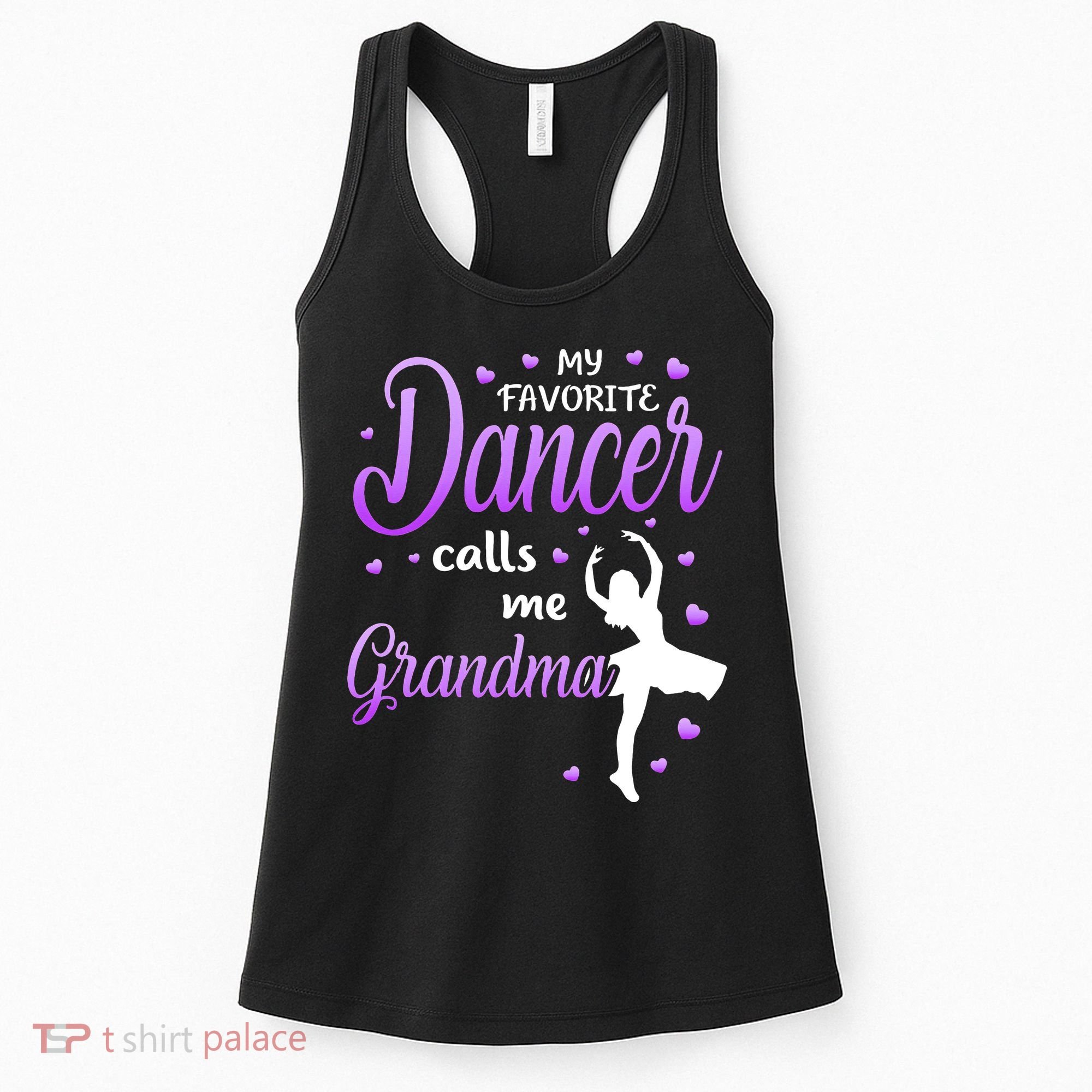 My Favorite Dancer Calls Me Grandma Dance Grandma Women's Tank Top