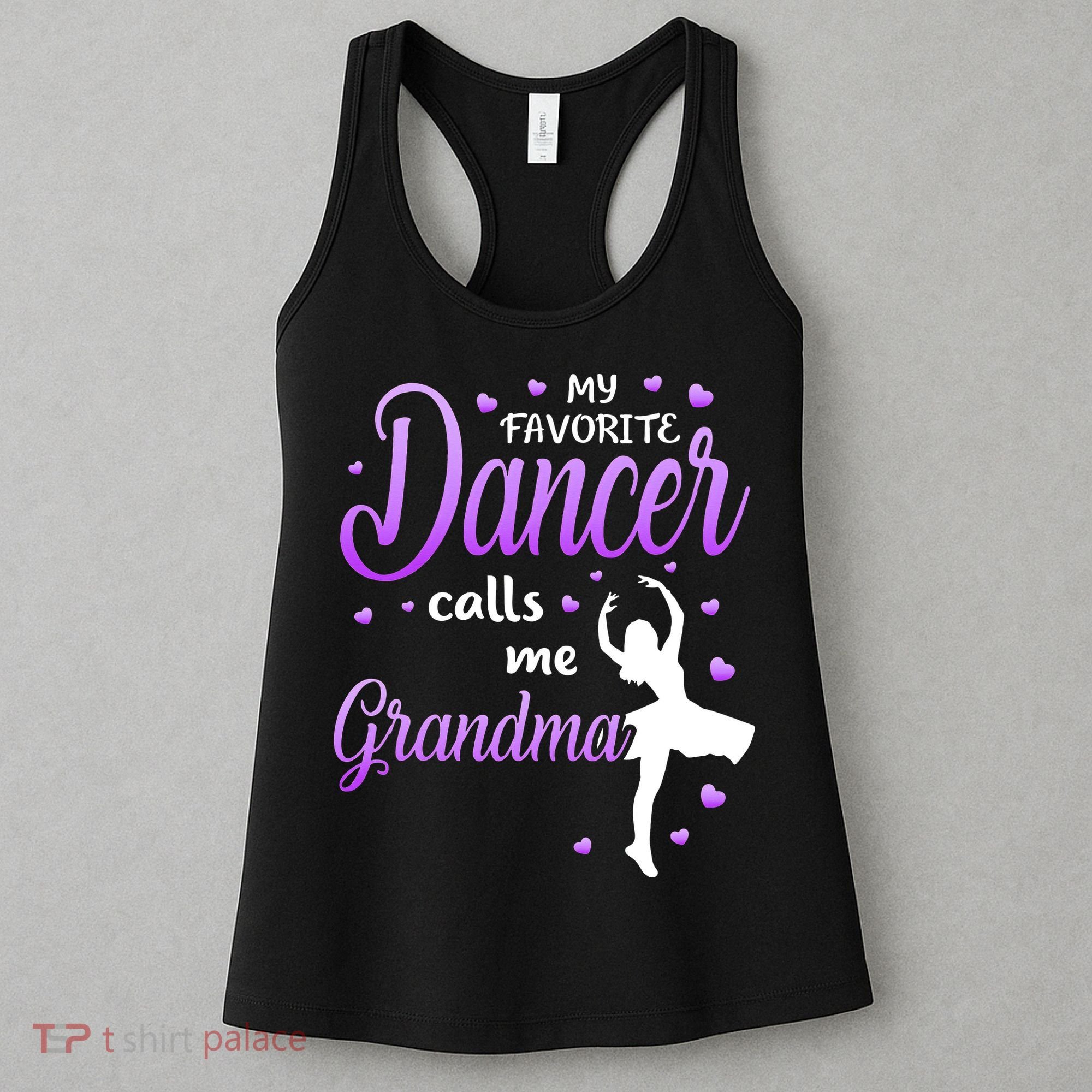 My Favorite Dancer Calls Me Grandma Dance Grandma Women's Tank Top