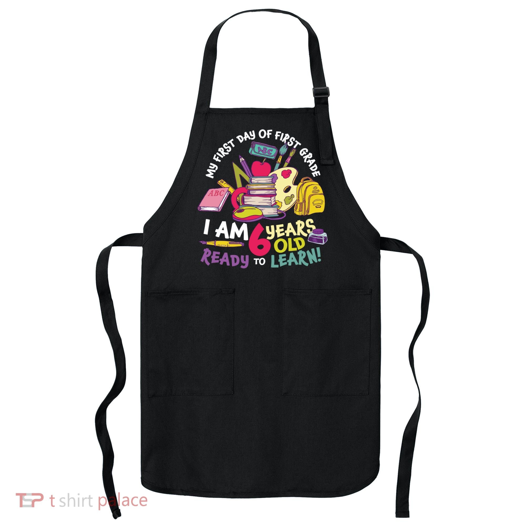My First Day Of 1st Grade Back To School Apron