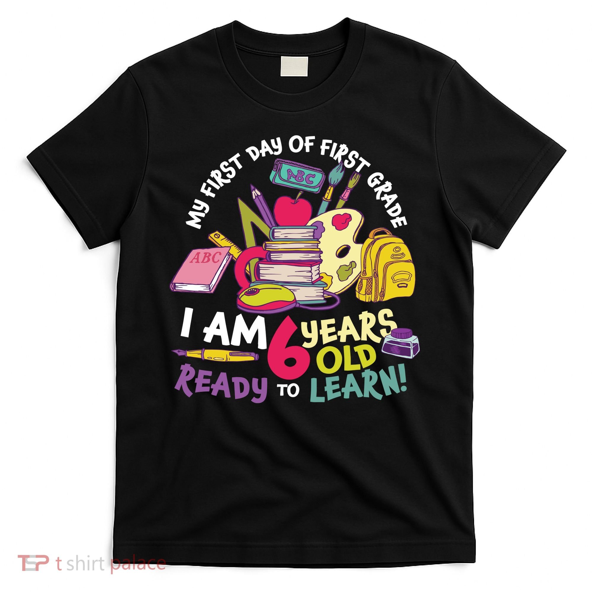 My First Day Of 1st Grade Back To School T-Shirt