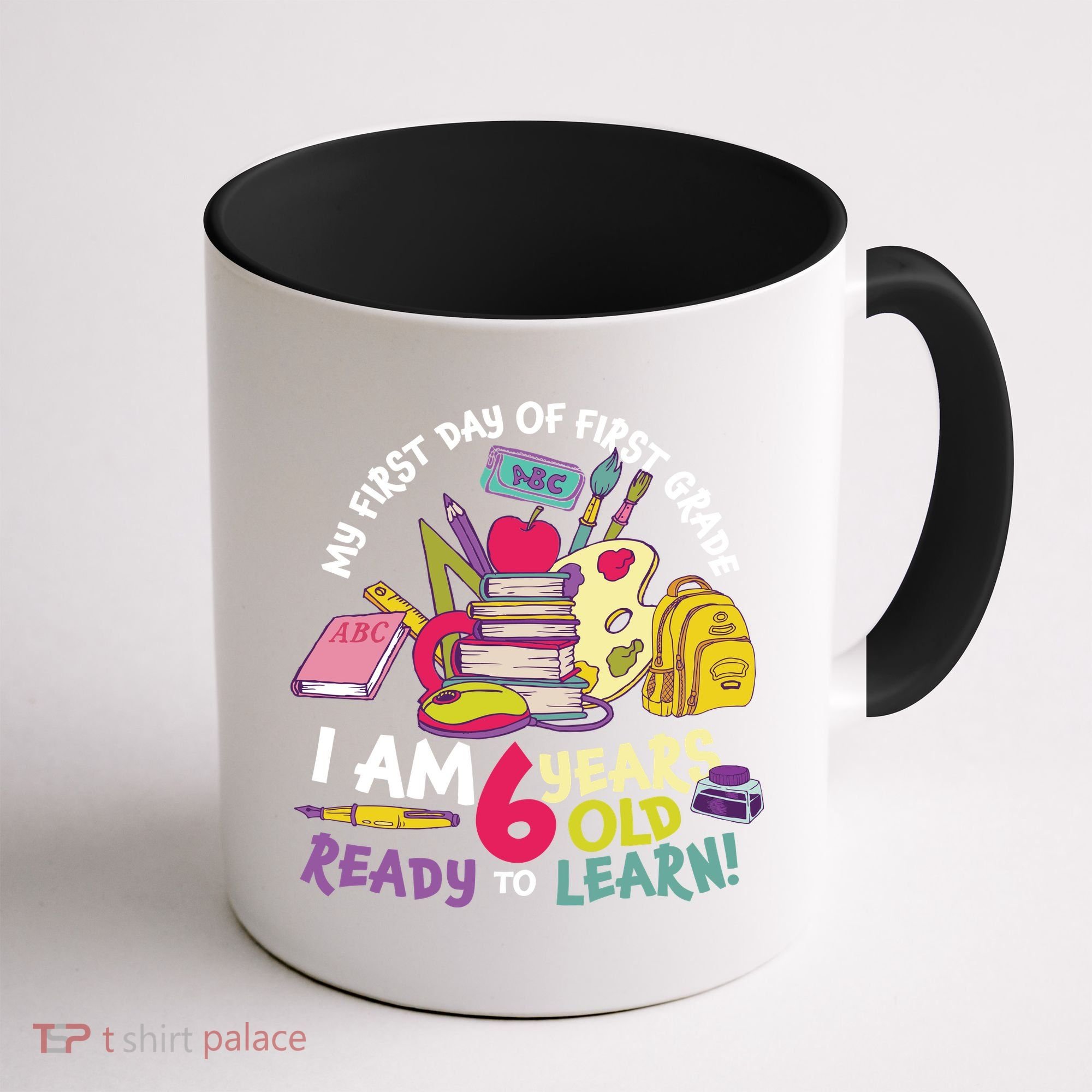 My First Day Of 1st Grade Back To School Coffee Mug