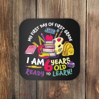 My First Day Of 1st Grade Back To School Coaster