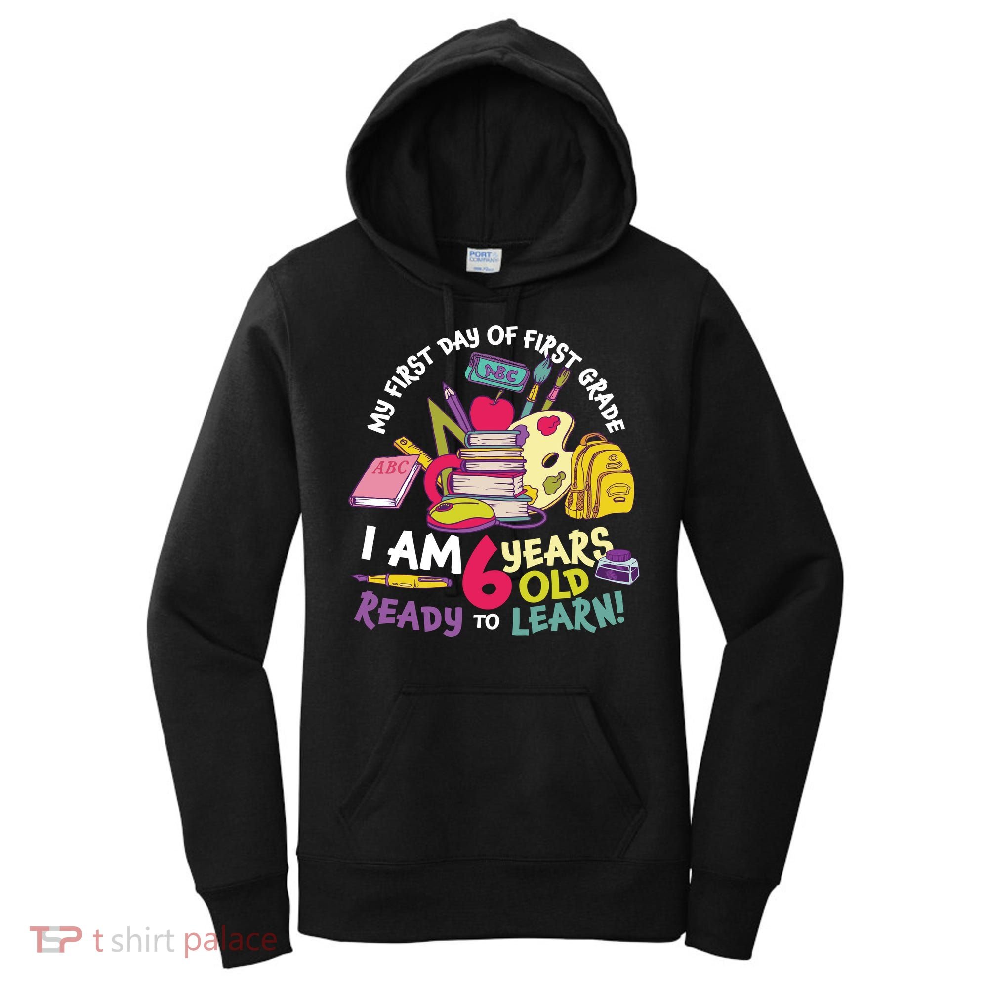 My First Day Of 1st Grade Back To School Women's Hoodie