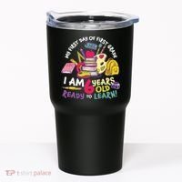 My First Day Of 1st Grade Back To School Tumbler thumb 0