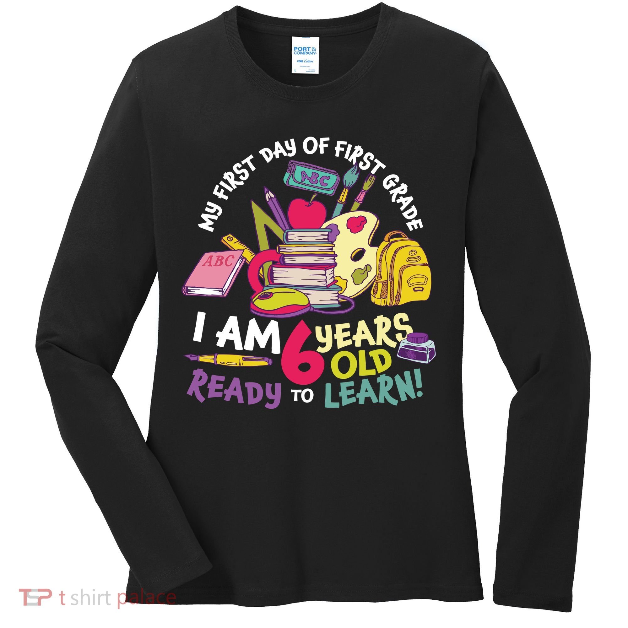 My First Day Of 1st Grade Back To School Women's Long Sleeve Shirt