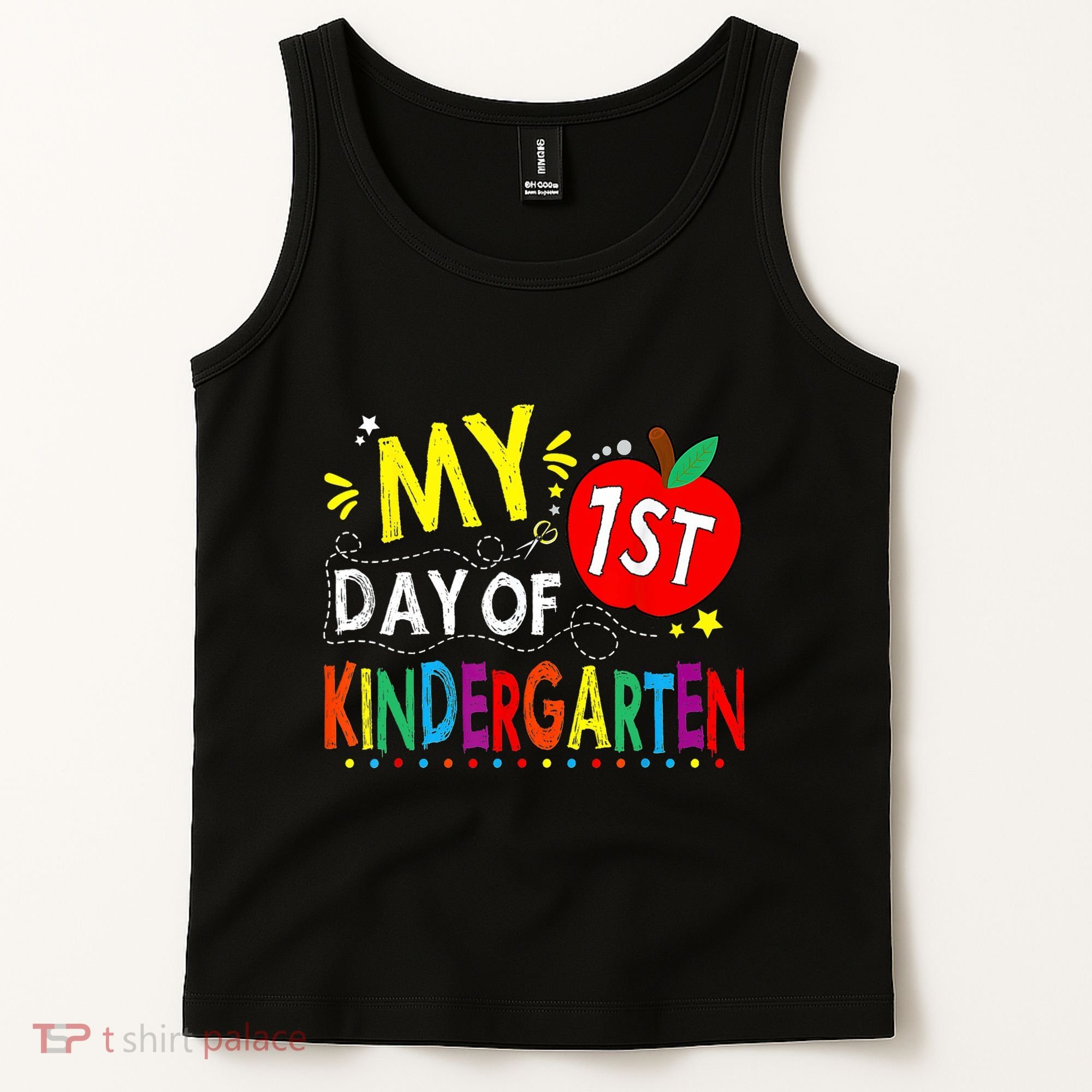My First Day Of Kindergarten 1st Day Of Kindergarten Tank Top