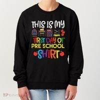 My First Day Of Preschool Pre School Women's Sweatshirt thumb 0