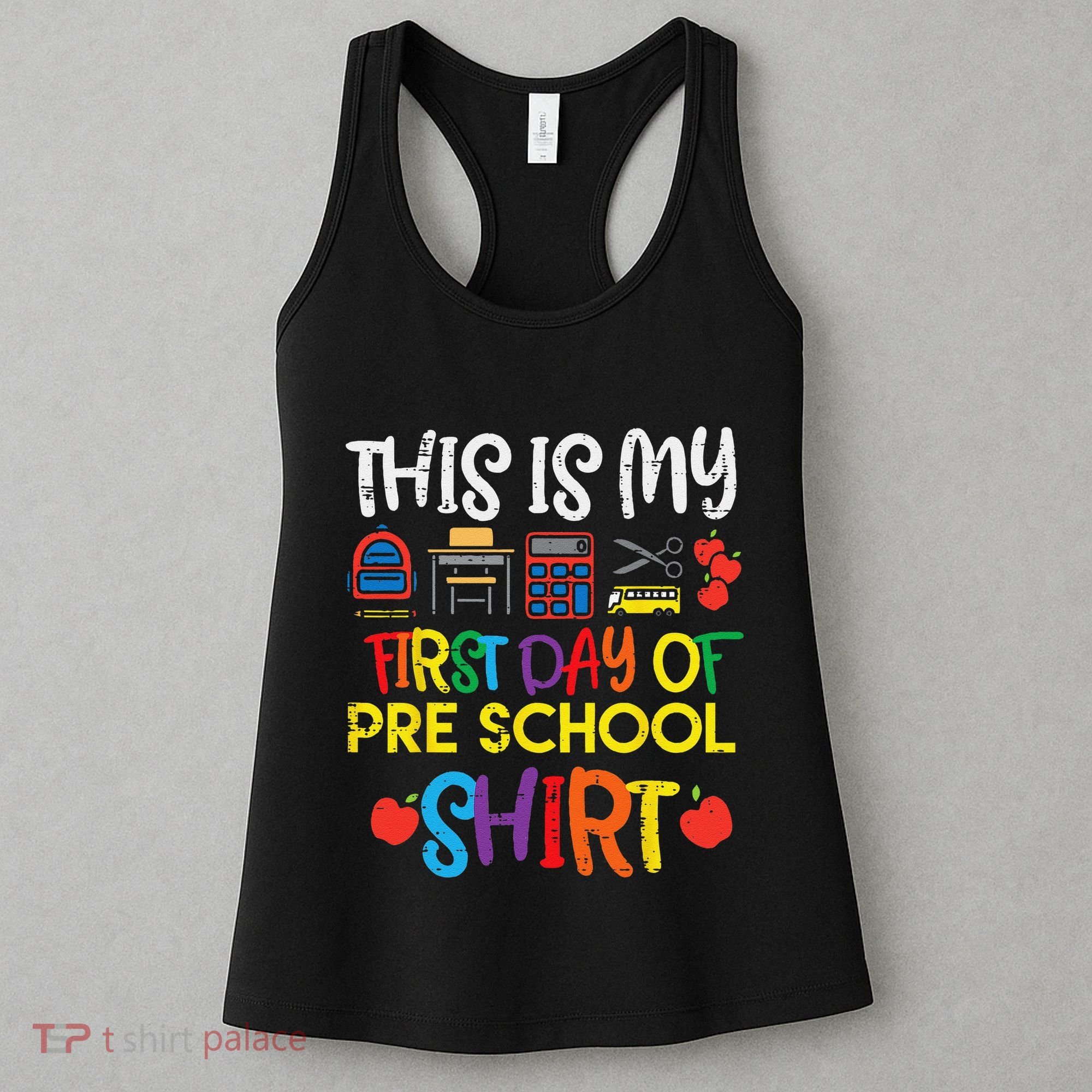 My First Day Of Preschool Pre School Women's Tank Top